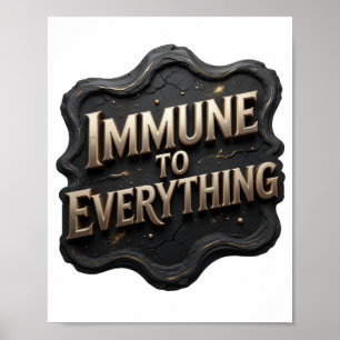 Poster Ouro Marcante IMUNE A TUDO
