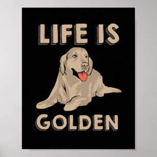 Poster Ouro Retriever Dog - A Vida É Ouro