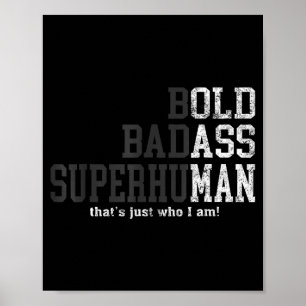 Poster Ousado Mau Super-Humano É Só Quem Eu Sou, Velho