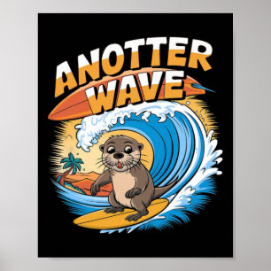 Poster Outra Onda - Piada Engraçada de Surf Otter Surfist
