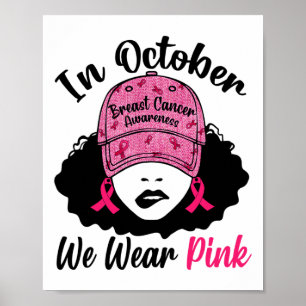Poster Outubro Vestimos Cancer de Mama de Menina Negra Ro
