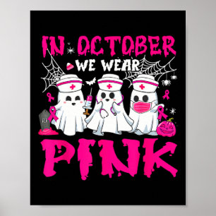 Poster Outubro Vestimos Enfermeira Rosa Ghost Halloween M
