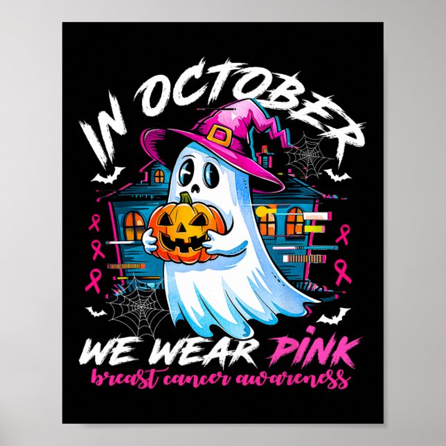 Poster Outubro Vestimos Rosa Com Cancer De Mama Fantasma  (Frente)