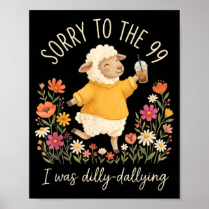 Poster Ovelha Cristã Engraçada Desculpe ao 99 Eu Estava D