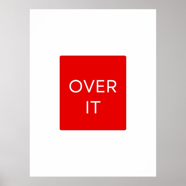 Poster "OVER IT" Statement Graphic Tee Design (Frente)