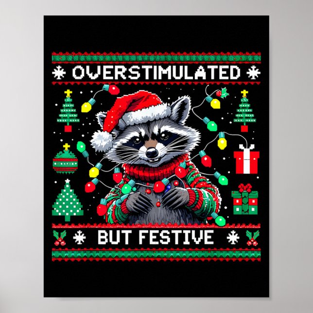 Poster Overstimulated But Festive Raccoon Christmas  (Frente)