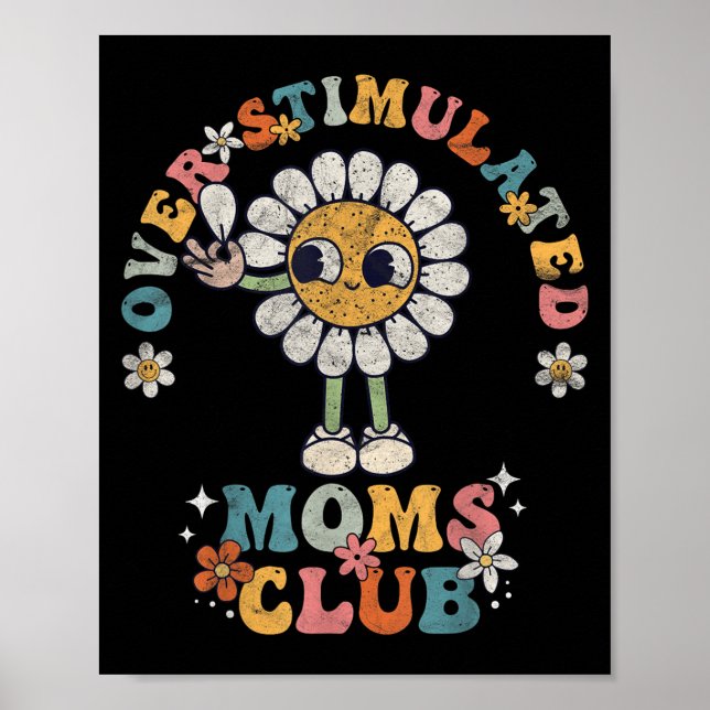 Poster Overstimulated Moms Club Groovy Funny Mothers Day  (Frente)