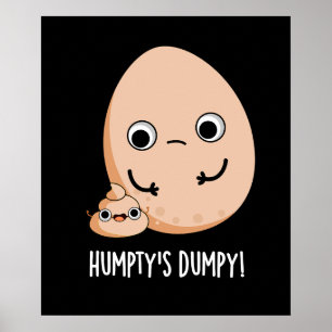 Poster Ovo Engraçado Humpty Dumpy Fezes Piada Fundo Escur