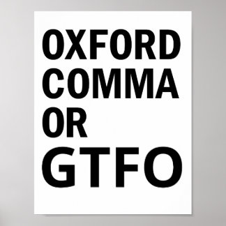 Pôster Oxford Comma ou GTFO