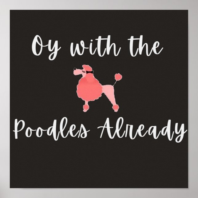 Poster Oy Com Os Poodles (Frente)