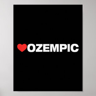 Poster Ozempic Love, Heart Design Amado Por Qualquer Um Q