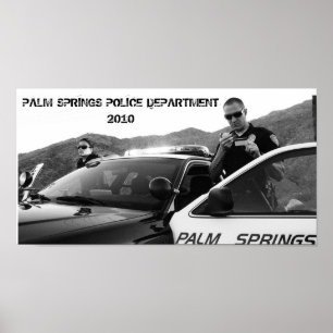 POSTER P1010956_2, POLÍCIA DEPARTMENT2010 DO PALM SPRING