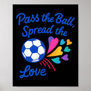 Poster P O Ll Espalhe O Amor Design De Futebol Arco-íris