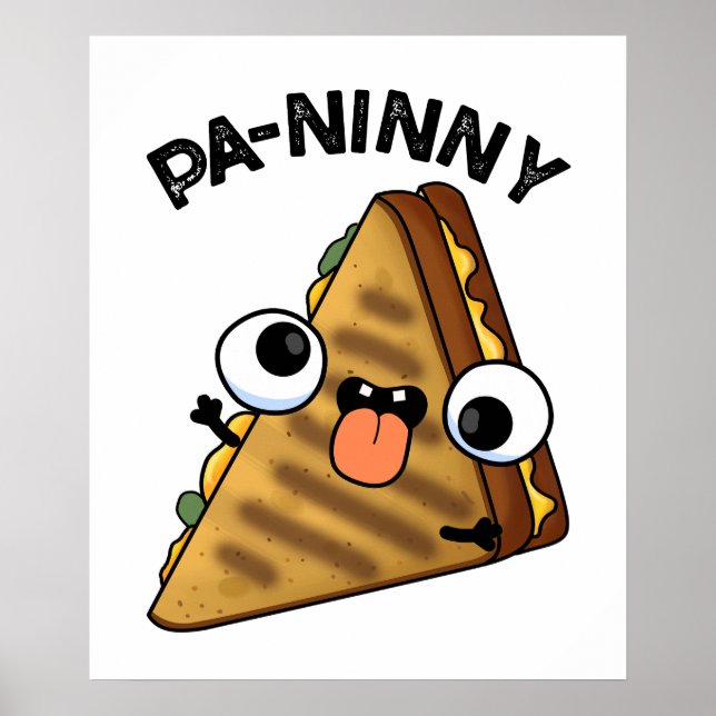 Poster Pa-ninny Funny Panini Pun apresenta um panini boni (Frente)