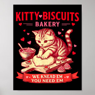 Poster Padaria Kitty Biscuits Nós Amassamos Em Você Preci
