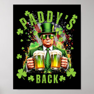 Poster Paddy's Back Funny Trump Dia de São Patrício Irish