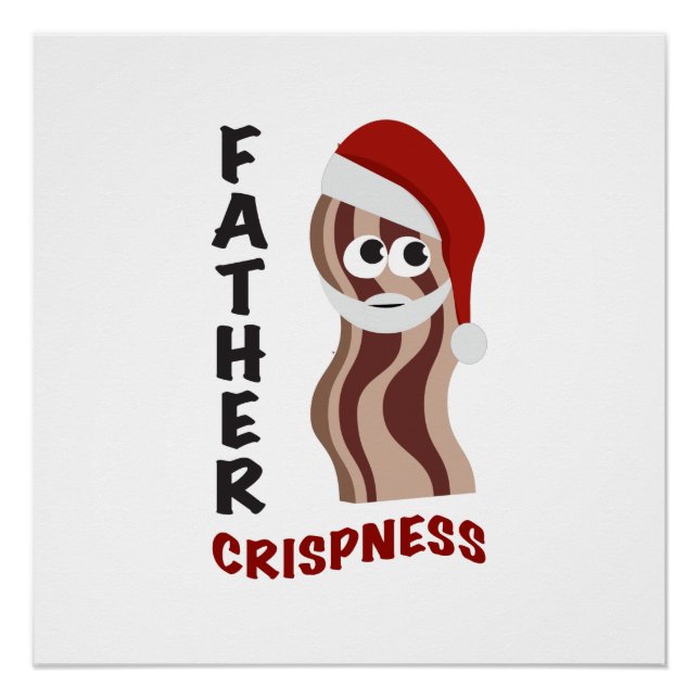 Pôster Padre Crispness! Bacon (Frente)