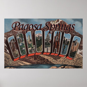 Pôster Pagosa Springs, Colorado - grandes cenas da letra