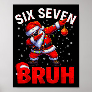 Poster Pai 67 Dabbing Papai Noel Meme Divertido Seis Sete