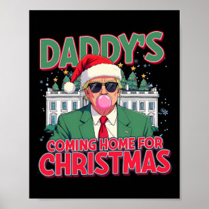 Poster Pai Chegando Em Casa Para O Natal Engraçado Trump 