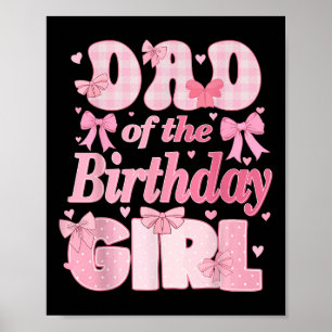 Poster Pai Da Família Birthday Girl Pink Coquette Arco