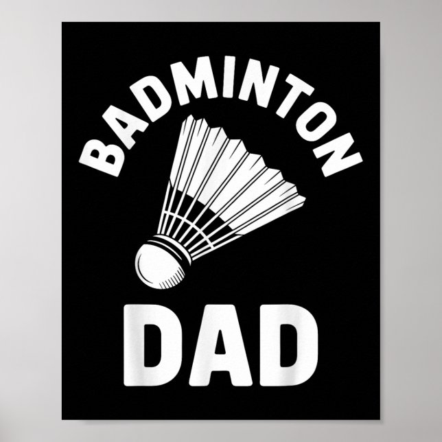 Poster Pai de Badminton Peteca Engraçado Badminton  (Frente)