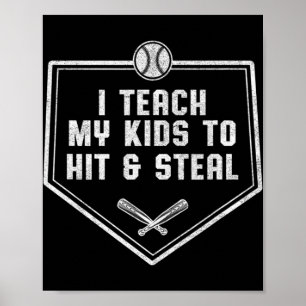 Poster Pai de beisebol - Ensino meus filhos a bater e rou