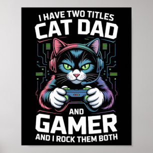 Poster Pai de Gato Gamer Divertido Pai de Gamer Eu Tenho