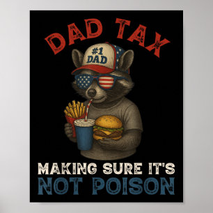 Poster Pai De Imposto De Fazer Certeza Que Não É Enveneno