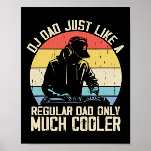 Poster Pai De Jockey De Disco Como Um Pai Regular, Mas Ma