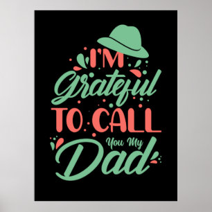 Poster Pai de presentes Estou Grata Por Chamar-Lhe O Me