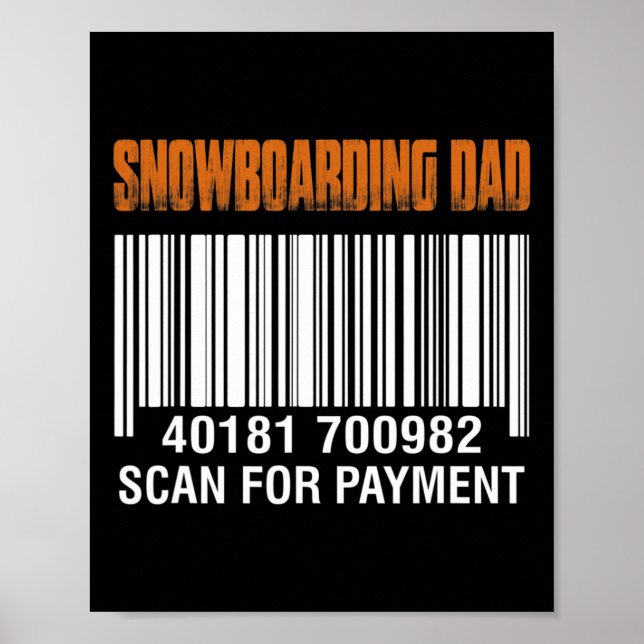 Poster Pai de Snowboard Verificando Pagamento Engraçado D (Frente)