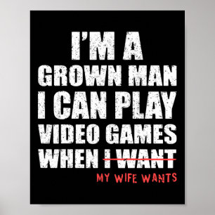 Poster Pai engraçado jogador Eu posso jogar videogames qu