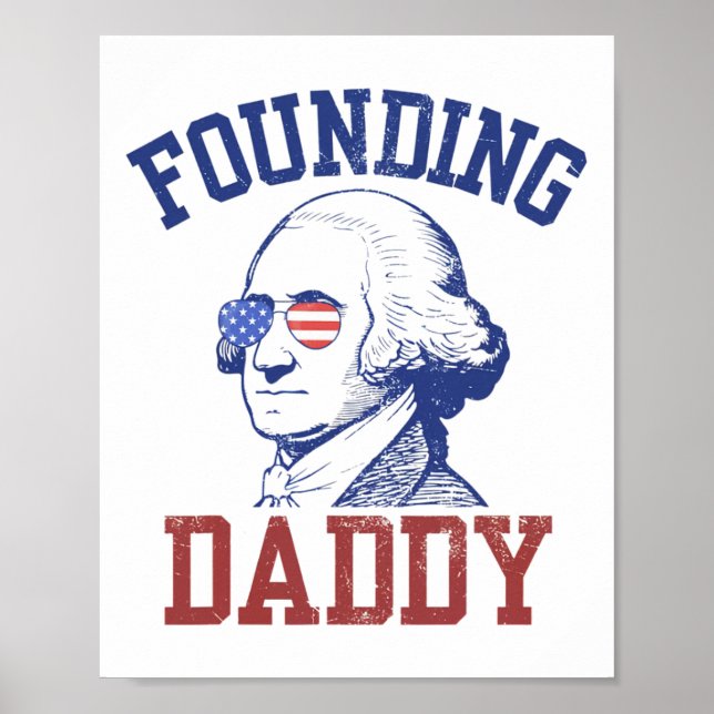 Poster Pai Fundador George Washington Funny 4 De Julho (Frente)