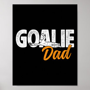 Poster Pai Goleiro de Futebol de um Pai Goleiro de Futebo