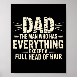 Poster Pai o homem que tem tudo, exceto uma cabeça cheia