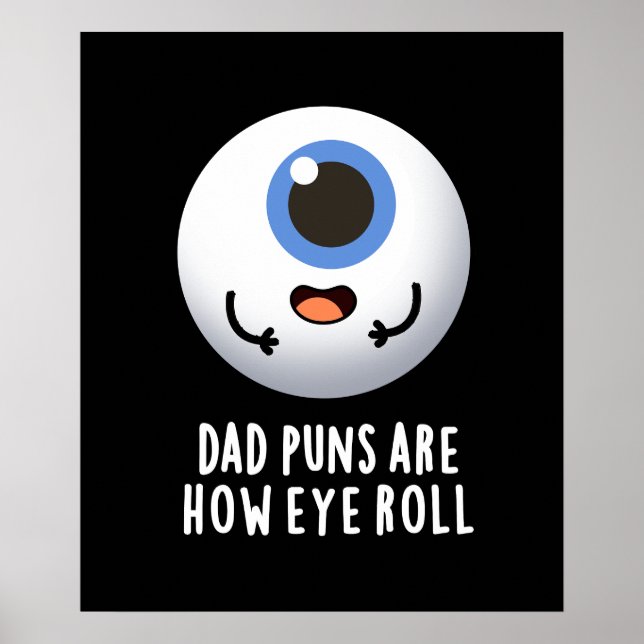 Poster Pai Puns São Como Olhos Engraçados Olhos Escuros B (Frente)
