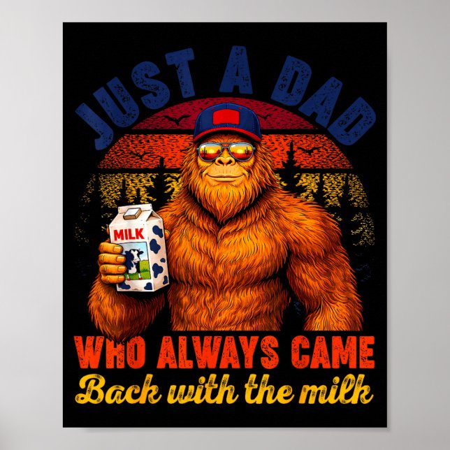 Poster Pai que voltou com leite bigfoot dia dos pais (Frente)