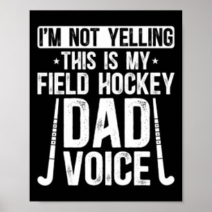 Poster Pai Voz De Hockey Campo Pai De Um Jogador De Hocke
