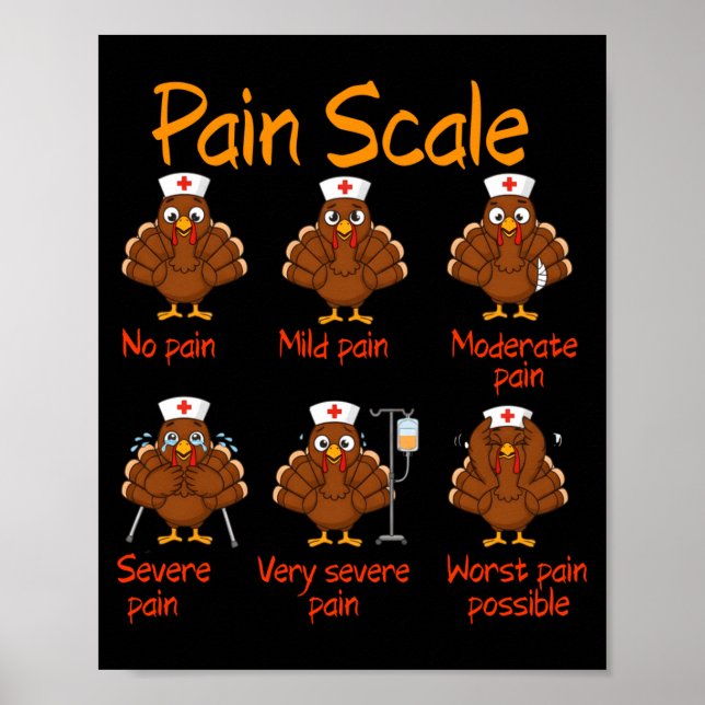 Poster Pain Scale Nurse Turkey Thanksgiving Trauma Funny  (Frente)