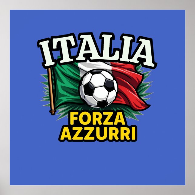 Poster Paixão italiana de futebol - Bandeira Forza Azzurr (Frente)