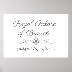 Poster Palácio Real de Bruxelas Latitude Longitude