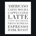 Poster Palavras de café<br><div class="desc">Americano,  Caffe Mocha,  Cappuccino,  Latte,  Caffe Macchiato,  French Press,  Espresso,  Dark Roast</div>