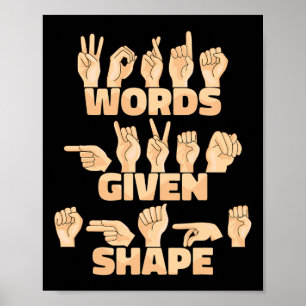 Poster Palavras em Língua de Sinais Americana Dada Forma
