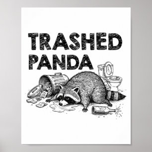 Poster Panda Arruinado Funny Racoon Bêbado Fica Bêbado Me
