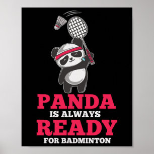 Poster Panda Sempre Pronta Dminton Player Bear Animal Lov