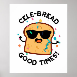 Poster Pão de Cele Boas Tempos Pão Bonito