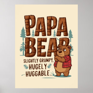 Poster Papa Bear Vibes - Ligeiramente Grumpy, Hugly Hugga