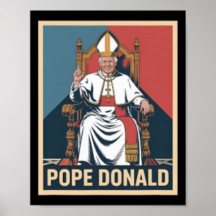 Poster Papa Donald Pope Trump Pope Donald Trump Político