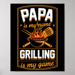 Poster Papai Me Chama Griling É Meu Jogo Engraçado Grill
